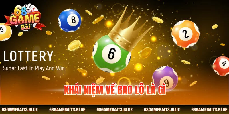 Khái niệm về bao lô là gì